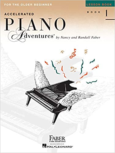 Accelerated Piano Adventures for the Older Beginner: Lesson Book 1 Paperback Hal Leonard Publishing