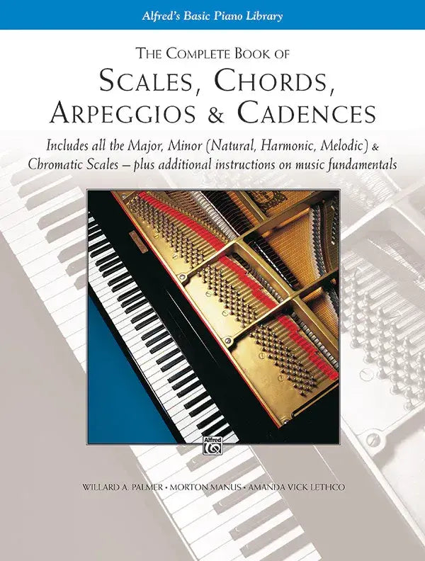 The Complete Book of Scales Chords Arpeggios & Cadences