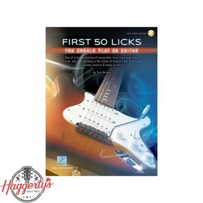First 50 Licks You Should Play on Guitar 67081e2ad4222