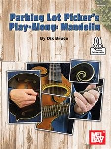 Mel Bay Parking Lot Picker's Play-Along: Mandolin Book Mel Bay Publishing